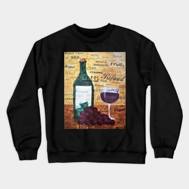 A Bottle of Red Crewneck Sweatshirt by jardakelley